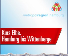Kurs Elbe. Hamburg bis Wittenberge, © Flusslandschaft Elbe GmbH